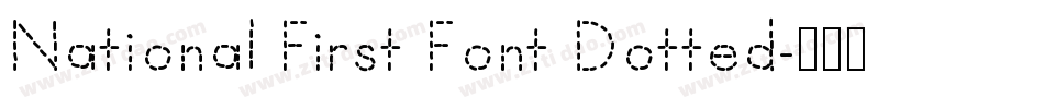 National First Font Dotted字体转换